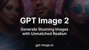 GPT Image 2 - product for Image Generation